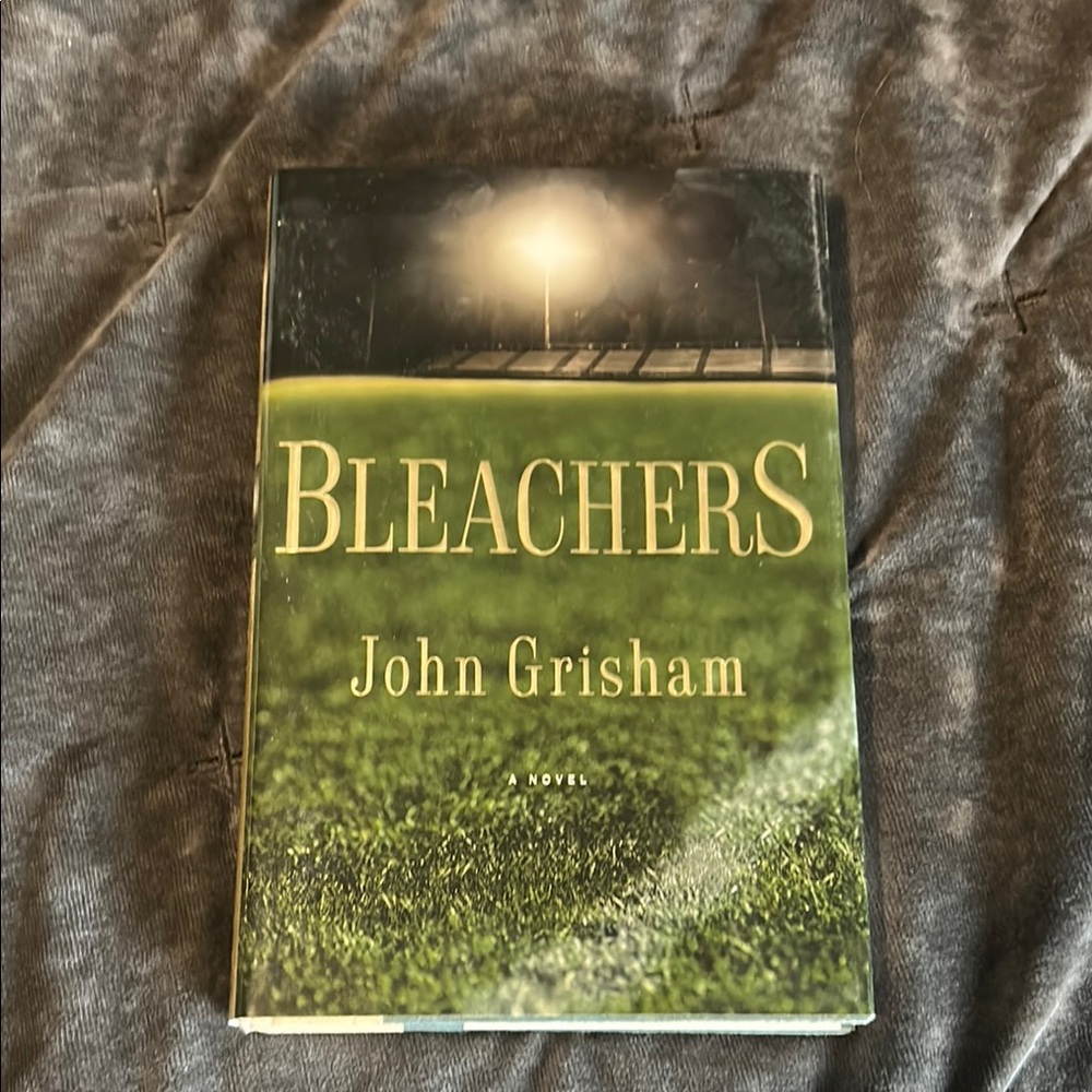 Bleachers by John Grisham Hardcover Book